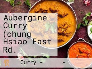 Aubergine Curry (chung Hsiao East Rd.