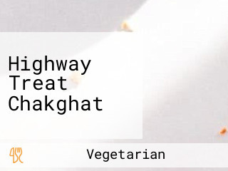 Highway Treat Chakghat