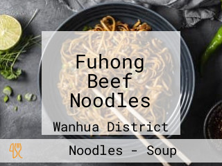 Fuhong Beef Noodles