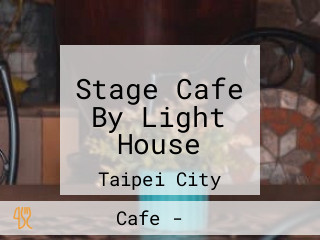 Stage Cafe By Light House