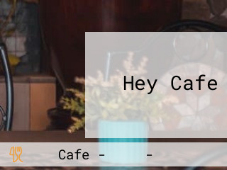 Hey Cafe