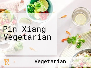 Pin Xiang Vegetarian