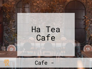 Ha Tea Cafe