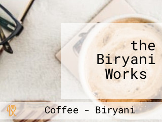 ‪the Biryani Works‬