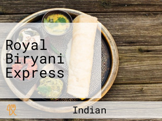 Royal Biryani Express