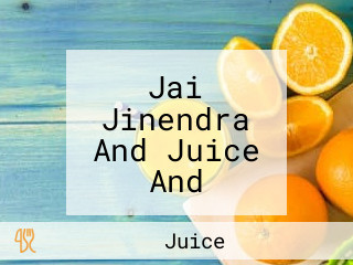 Jai Jinendra And Juice And Birthday's Items