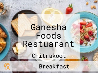 Ganesha Foods Restuarant