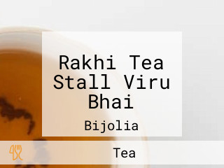 Rakhi Tea Stall Viru Bhai