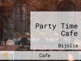 Party Time Cafe