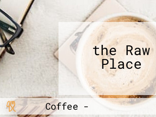 ‪the Raw Place‬