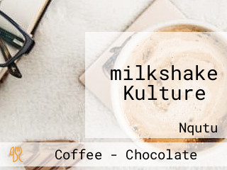 ‪milkshake Kulture‬