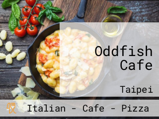 Oddfish Cafe