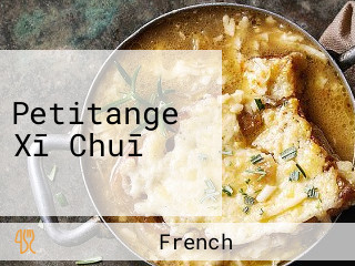 Petitange Xī Chuī