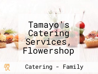 Tamayo's Catering Services, Flowershop Intamuros, Manila