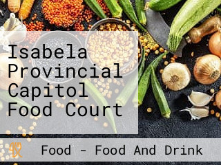 Isabela Provincial Capitol Food Court