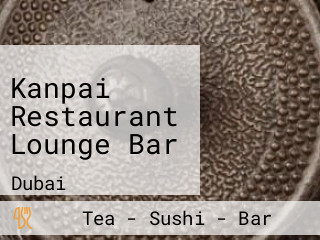 Kanpai Restaurant Lounge Bar