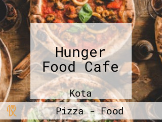 Hunger Food Cafe