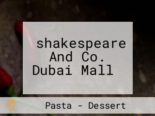 ‪shakespeare And Co. Dubai Mall‬