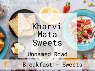 Kharvi Mata Sweets