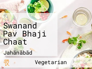 Swanand Pav Bhaji Chaat