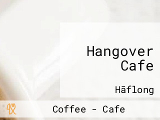 Hangover Cafe