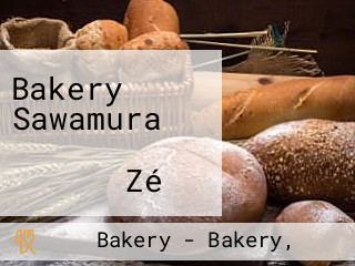 Bakery Sawamura ベーカリー レストラン Zé Cūn Jiù Zhì Jǐng Zé