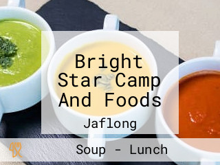 Bright Star Camp And Foods