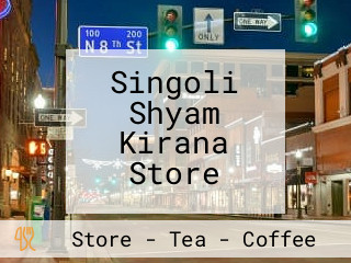 Singoli Shyam Kirana Store