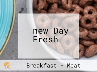 ‪new Day Fresh‬