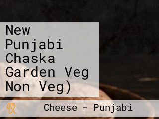 New Punjabi Chaska Garden Veg Non Veg)