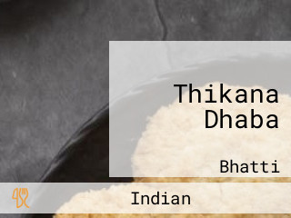 Thikana Dhaba