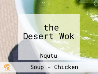 ‪the Desert Wok ‬