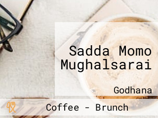 Sadda Momo Mughalsarai