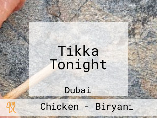 Tikka Tonight