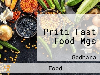 Priti Fast Food Mgs