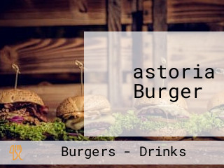 ‪astoria Burger‬