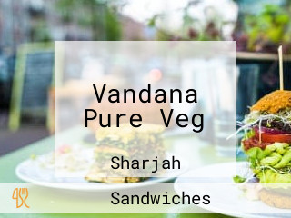 Vandana Pure Veg