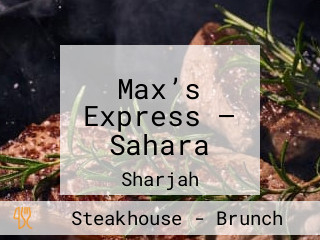 Max’s Express — Sahara