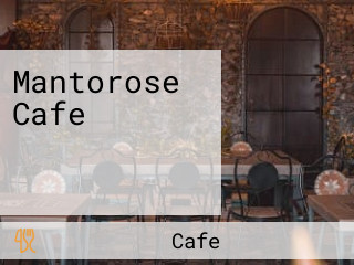 Mantorose Cafe مانتوروز كافيه