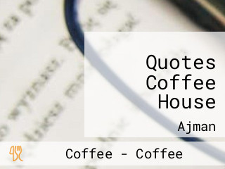 Quotes Coffee House