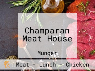 Champaran Meat House