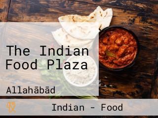 The Indian Food Plaza