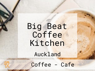 Big Beat Coffee Kitchen