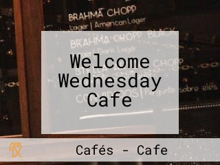 Welcome Wednesday Cafe