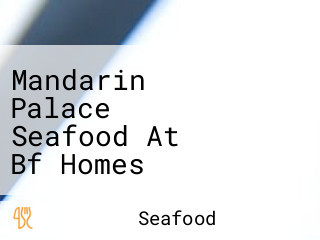 Mandarin Palace Seafood At Bf Homes Paranaque City