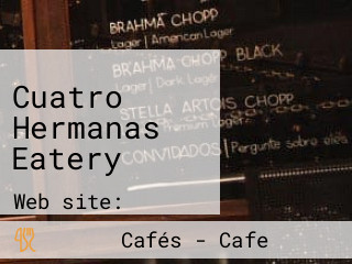 Cuatro Hermanas Eatery