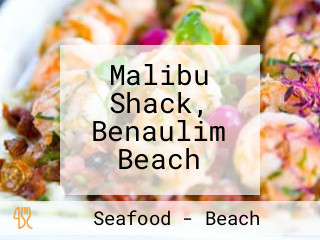 Malibu Shack, Benaulim Beach