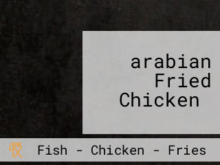 ‪arabian Fried Chicken‬