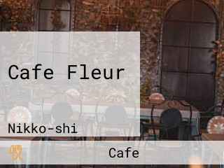 Cafe Fleur カフェ・フルール