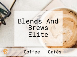 Blends And Brews Elite